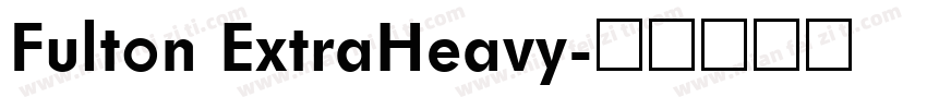 Fulton ExtraHeavy字体转换